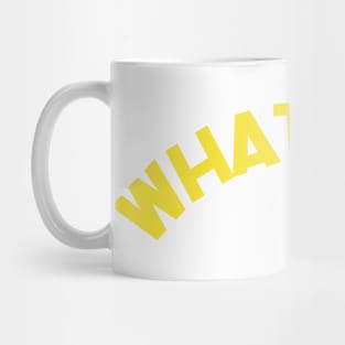 What's Up! Funny Meme Saying. Mug